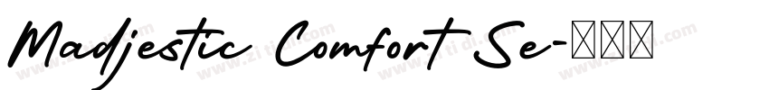 Madjestic Comfort Se字体转换